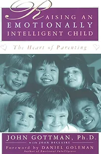 Raising an emotionally intelligent child - John Gettman