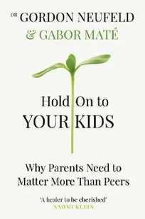 Hold on to your kids - Gabor Mete