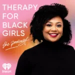 The Therapy for Black Girls Podcast